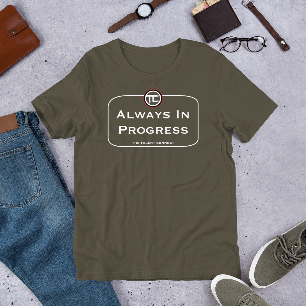 Always in Progress Short-Sleeve Unisex T-Shirt