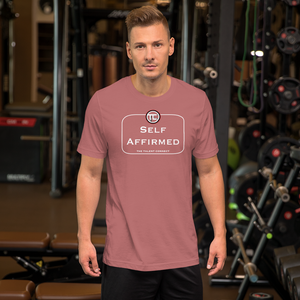 Self Affirmed Short-Sleeve Unisex T-Shirt