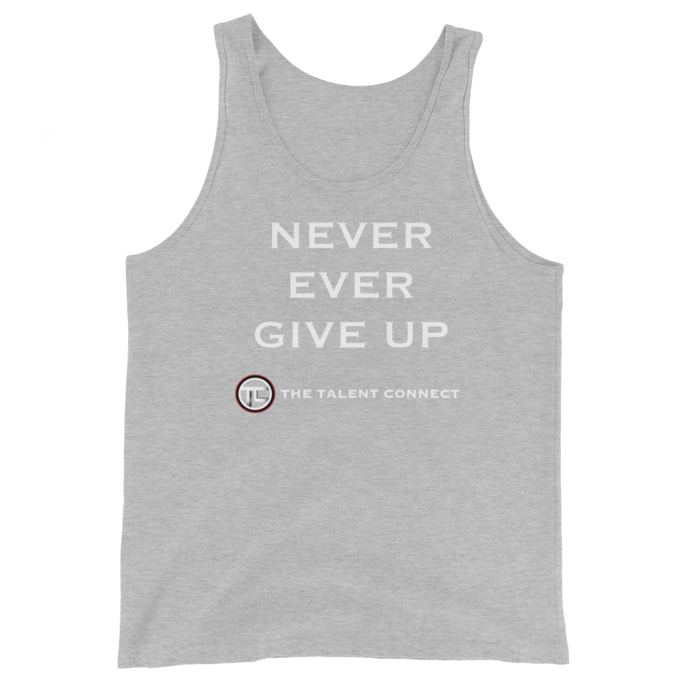 Never Ever Give Up Unisex Tank Top