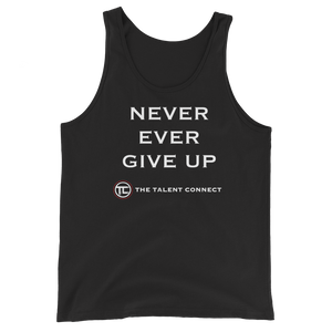 Never Ever Give Up Unisex Tank Top