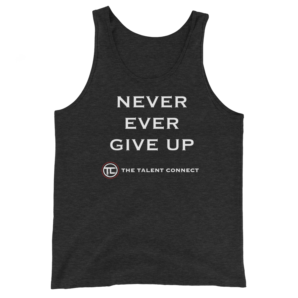 Never Ever Give Up Unisex Tank Top