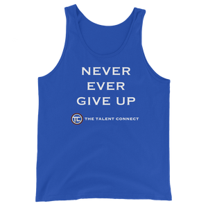 Never Ever Give Up Unisex Tank Top